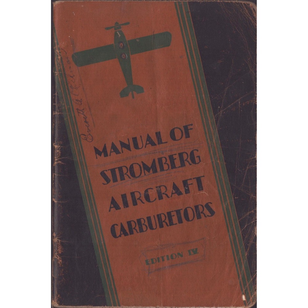1932 Manual of Stromberg Aircraft Carburetors Edition IV Bendix Aviation Book
